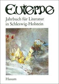Euterpe. Jahrbuch für Literatur in Schleswig-Holstein