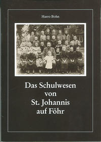 Das Schulwesen von St. Johannis auf Föhr