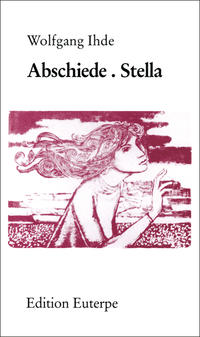Abschiede. Stella
