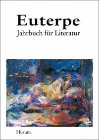 Euterpe. Jahrbuch für Literatur in Schleswig-Holstein