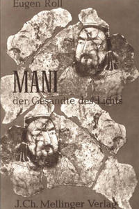 Mani, der Gesandte des Lichts