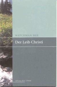 Der Leib Christi