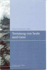 Trennung von Seele und Geist