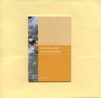 Wir haben ihn missverstanden