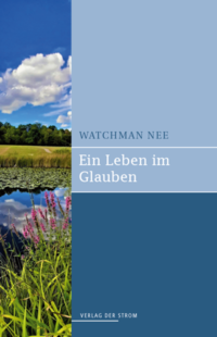 Ein Leben im Glauben