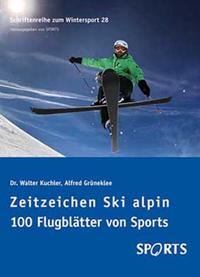 Zeitzeichen Ski alpin 100 Flugblätter von Sports