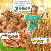 Josef - Dicke Kühe, fette Ähren