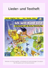 Ich will Kind sein - Unterwegs mit Rucky Reiselustig