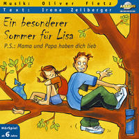 Ein besonderer Sommer für Lisa - P.S.: Mama und Papa haben dich lieb