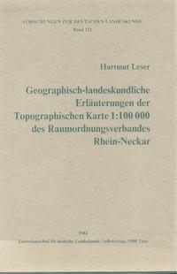 Geographisch-landeskundliche Erläuterungen der topographischen Karte 1:100000 des Raumordnungsverbandes Rhein-Neckar