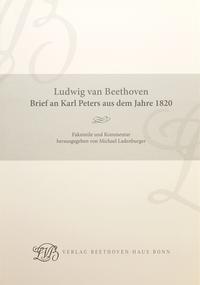 Ludwig van Beethoven. Brief an Karl Peters aus dem Jahre 1820