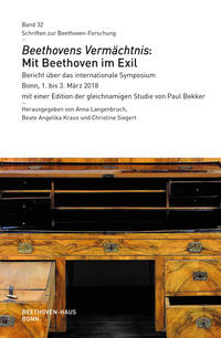 Beethovens Vermächtnis: Mit Beethoven im Exil