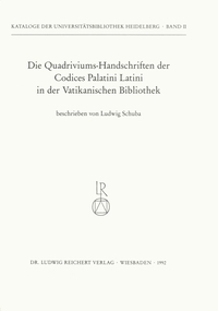 Die Quadriviums-Handschriften der Codices Palatini Latini in der Vatikanischen Bibliothek