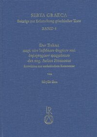 Der Traktat »peri ton iobolon therion kai deleterion pharmakon« des sogenannten Aelius Promotus