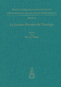 Le Somme Abregiet de Theologie