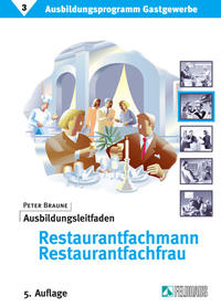 Ausbildungsprogramm Gastgewerbe / Ausbildungsleitfaden Restaurantfachmann /-fachfrau