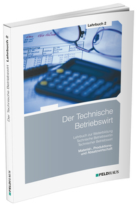 Cover-Abbildung für Der Technische Betriebswirt / Lehrbuch 2 (Softcover/Paperback) (99999---978-3-88264-780-8)