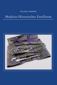 Medizinisch-Historisches Feuilleton