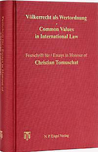 Völkerrecht als Wertordnung /Common Values in International Law