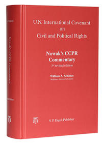 Nowak's CCPR Commentary 3rd revised edition authored by William A. Schabas