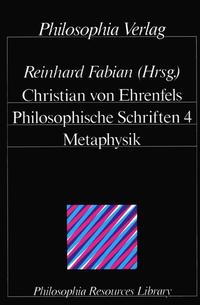 Philosophische Schriften / Metaphysik