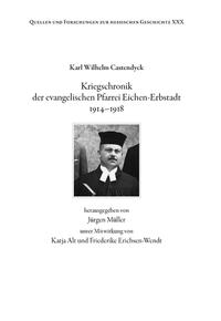 Kriegschronik der evangelischen Pfarrei Eichen-Erbstadt 1914-1918