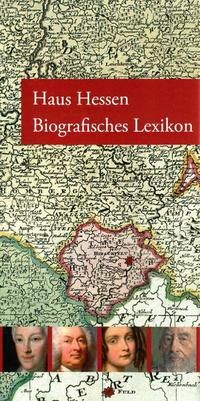 Haus Hessen - Biografisches Lexikon