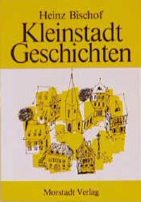 Kleinstadt-Geschichten