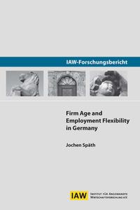 Firm Age and Employment Flexibility in Germany