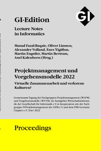 GI Edition Proceedings Band 327 - Projektmanagement und Vorgehensmodelle 2022 (PVM 2022)