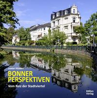 Bonner Perspektiven - Vom Reiz der Stadtviertel