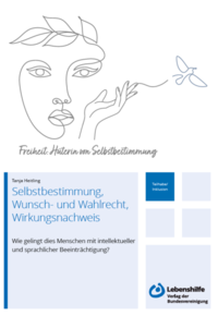 Selbstbestimmung, Wunsch- und Wahlrecht, Wirkungsnachweis