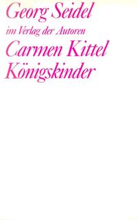 Carmen Kittel /Königskinder