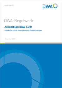 Arbeitsblatt DWA-A 221 Grundsätze für die Verwendung von Kleinkläranlagen