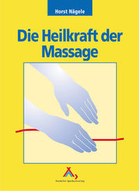 Die Heilkraft der Massage