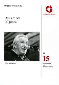 Oss Kröher 90 Jahre