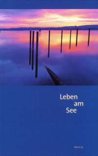 Leben am See. Jahrbuch des Bodenseekreises / Leben am See. Jahrbuch des Bodenseekreises