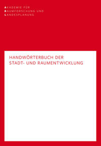 Handwörterbuch der Stadt- und Raumentwicklung