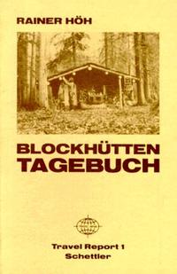 Blockhütten-Tagebuch