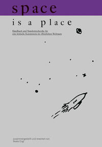 Space is a place
