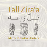 Tall Ziraà&nbsp;Mirror of Jordan's History