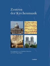 Zentren der Kirchenmusik