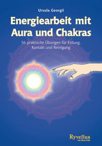 Energiearbeit mit Aura und Chakras