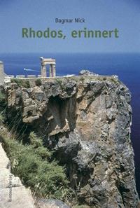 Rhodos, erinnert