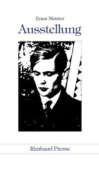 Ernst Meister Gedichte in 15 Bänden / Ausstellung