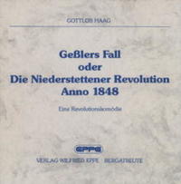 Gesslers Fall oder Die Niederstettener Revolution anno 1848