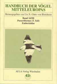 Handbuch der Vögel Mitteleuropas / Passeriformes. 5. Teil