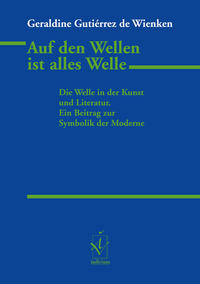 Auf den Wellen ist alles Welle