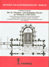 Die St. Nikolaus- und Heiligblut-Kirche zu Wilsnack (1383-1552)