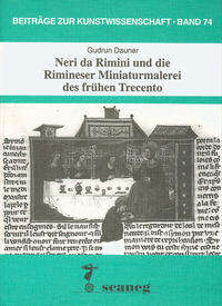 Neri da Rimini und die Rimineser - Miniaturmalerei des frühen Trecento